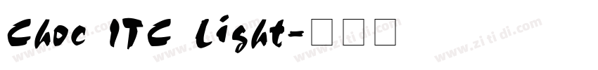 Choc ITC Light字体转换